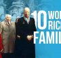 معرفی ثروتمندترین خانواده‌های جهان که اقتصاد زمین را اداره می کنند