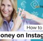 چند راه خلاقانه که برای کسب درآمد در اینستاگرام