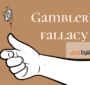 آشنایی با مفهوم مغالطه قمارباز (Gambler’s Fallacy)