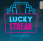 معرفی لاکی استریک (Lucky Streak) ; ارائه دهنده کازینو آنلاین