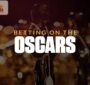 بررسی نحوه شرط بندی روی جوایز و اتفاقات مراسم آکادمی اسکار
