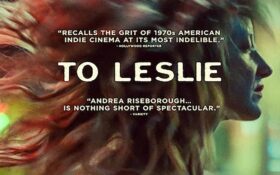فیلم لزلی 2022 (To Leslie) . سرنوشت جذاب یک برنده لاتاری